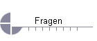 Fragen