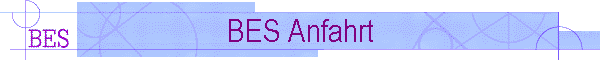 BES Anfahrt