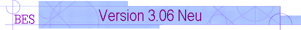 Version 3.06 Neu