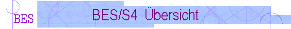 BES/S4  �bersicht
